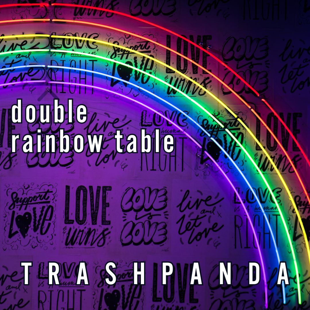 Double Rainbow Table