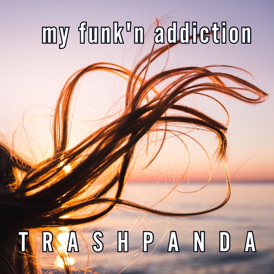 My Funk'n Addiction
